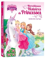 Une, deux, trois Princesses - Mes merveilleuses histoires de princesses - Édition 2019