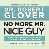 No More Mr. Nice Guy - A Proven Plan for Getting What You Want in Love, Sex and Life (Updated) - Format Téléchargement Audio - 26,85 €