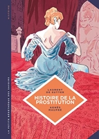 La petite Bédéthèque des Savoirs - Tome 10 - Histoire de la prostitution. De Babylone à nos jours.