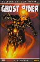 Ghost Rider T03 Cercle Vicieux