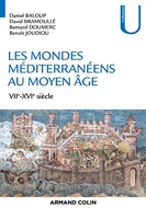 Les Mondes Méditerranéens Au Moyen-Âge - Viie-Xvie Siècles