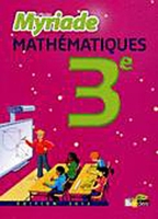 Maths 3e myriade manuel grand format 2012