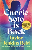 Carrie Soto Is Back - From the author of the Daisy Jones and the Six hit TV series