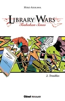 Library Wars - Tome 02 - Toshokan nairan