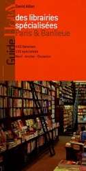 Guide des librairies spécialisées Paris & Banlieue de David Alliot