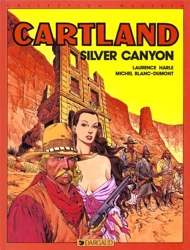 Jonathan Cartland, tome 7 - Silver canyon de Michel Blanc-Dumont
