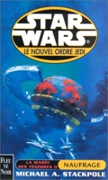 Star wars - La marée des ténébres 2 : Naufrage