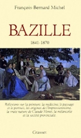 Bazille 1841-1870