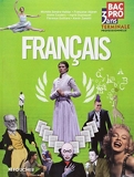 Français Tle Bac pro by Michèle Sendre-Haïdar;Françoise Abjean;Annie Couderc;Ingrid Duplaquet;Collectif(2011-05-11) - 01/01/2011