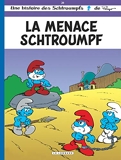 Une histoire des Schtroumpfs, tome 20 - La Menace Schtroumpf