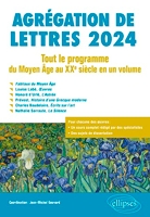Agrégation de Lettres 2024 - Tout le programme du Moyen Age au XXe siècle en un volume