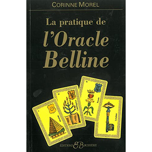 Pratique de l'oracle Belline (French Edition) - Corinne Morel:  9782850901430 - AbeBooks