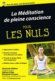 La Méditation de pleine conscience pour les Nuls poche (Poche pour les nuls) - Format Kindle - 7,99 €