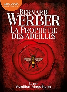 La Prophétie des abeilles - Livre audio 2 CD MP3 de Bernard Werber