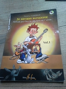 Je deviens guitariste Volume 2 : Tisserand, Thierry: : Livres