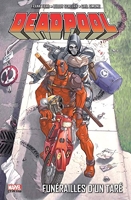 Deadpool T07 - Funérailles d'un taré