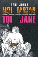 Moi Tarzan, toi Jane