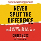 Never Split the Difference - Negotiating As If Your Life Depended on It; Library Edition - Harper Business - 17/05/2016