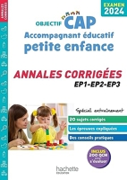 Objectif CAP Accompagnant Éducatif Petite Enfance, ANNALES (épreuves professionnelles) 2024
