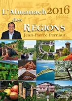 L'almanach des régions 2022 - Pernaut, Jean-Pierre: 9782749946467