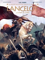 Lancelot - Tome 02 - Le Pays de Gorre