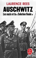Auschwitz - Les nazis et la Solution finale