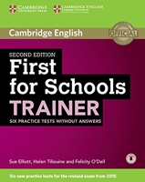 First for Schools Trainer for the revised exam - Six Practice Tests without Answers and downloadabe audio