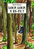 Loup, Loup, Y Es-Tu ? - EDL - 16/03/2006