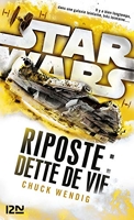Star Wars - Riposte : Dette de vie - Format Kindle - 10,99 €