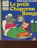 Le Petit Chaperon Rouge - Chantecler - 01/01/1983