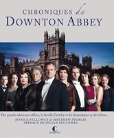 Chroniques de Downton Abbey - Des grands salons aux offices, la famille Crawley et les domestiques se dévoilent...
