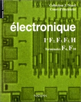 Electronique classes de 1re F2 F3 F5 H classes de terminales F6 F10