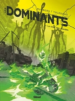 Les Dominants Tome 3 - Le Choc Des Mondes