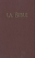 La Bible Segond 21 - Couverture rigide bordeaux - Société Biblique de Genève - 04/09/2009