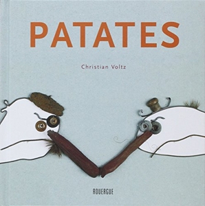 Patates de Christian Voltz