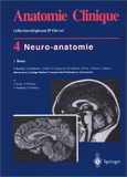 Anatomie clinique 4 - Neuro-anatomie