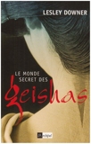 Le monde secret des geishas