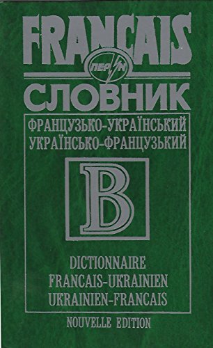 Dictionnaire Francais-ukrainien, Ukrainien-francais, V.b. Burbelo - Les ...