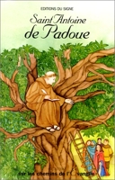 Sur les chemins de l'évangile - Saint Antoine de Padoue
