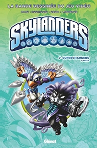 Skylanders - Tome 07 - Superchargers (2ème partie) de Fico Ossio
