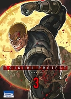 Tsugumi Project - Tome 03