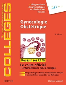 Gynécologie Obstétrique - Réussir les ECNi de Collège National des Gynécologues et Obstétriciens Français (CNGOF)
