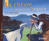 La Chèvre de Monsieur Seguin - Petits Contes et Classiques