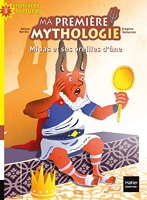 Ma première mythologie - Midas et ses oreilles d'âne CP/CE1 6/7 ans