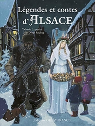 Légendes et contes d'Alsace de Nicole Lazzarini