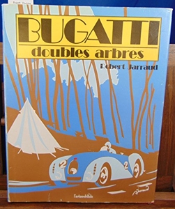 Bugatti - Doubles arbres de Robert Jarraud