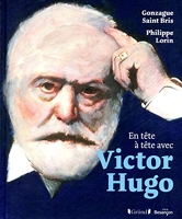 En tête à tête avec Victor Hugo