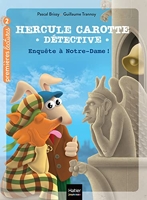Hercule Carotte - Enquête à Notre-Dame - CP/CE1 6-7 ans