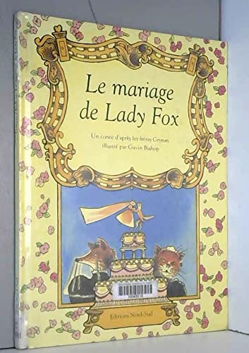 couverture de : Le mariage de Lady Fox