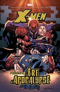 X-Men - Prélude à l'ère d'Apocalypse de Fabian Nicieza